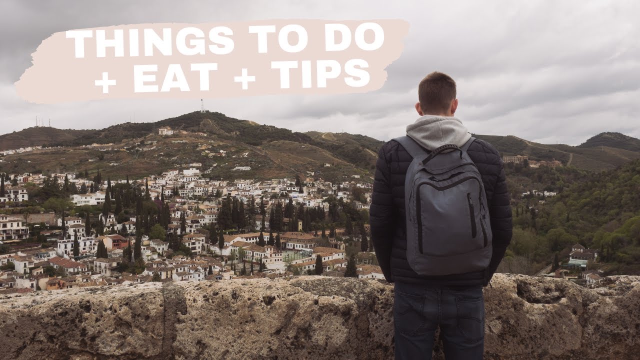 Travel Guide To Granada Spain | Things To Do, Eat And Travel Tips