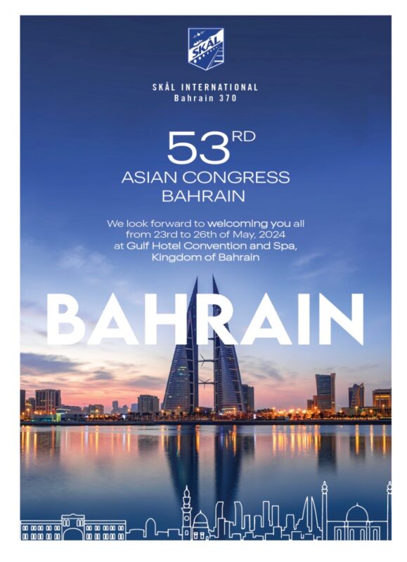 SKÅL INTERNATIONAL Bahrain Announces Outstanding Offer For 53rd Asian Area Congress