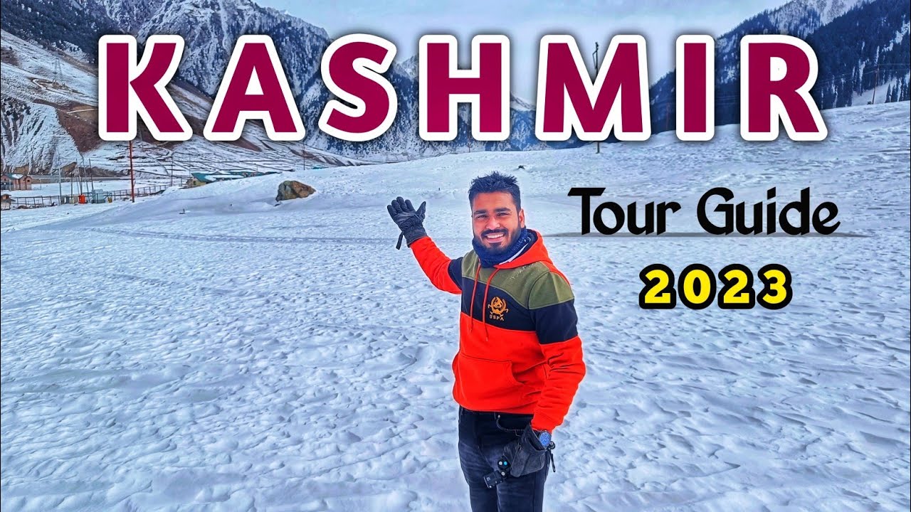Kashmir Tourist Places | Kashmir Travel Budget | Kashmir Tour Guide 2023 | Gulmarg ~  Sonmarg Tour